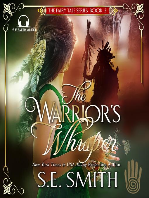 Title details for The Warrior's Whisper by S.E. Smith - Wait list
